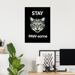 Póster Stay Pawsome pun gato negro