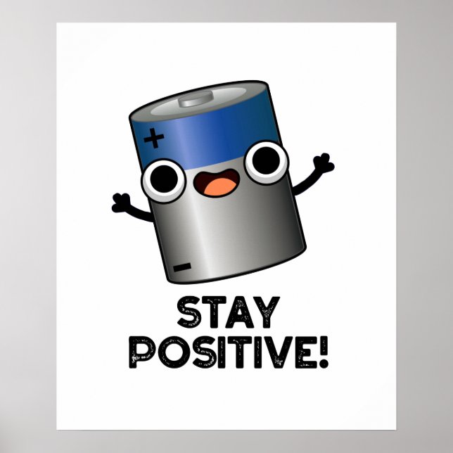 Póster Stay Positive Funny Battery Pun  (Frente)