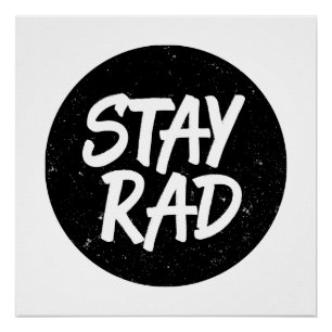 Póster Stay Rad