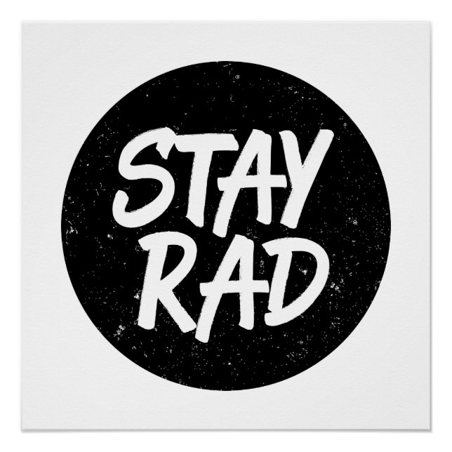Póster Stay Rad (Anverso)