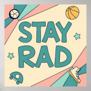 Póster "Stay Rad" Graphic with Retro Sports Elements