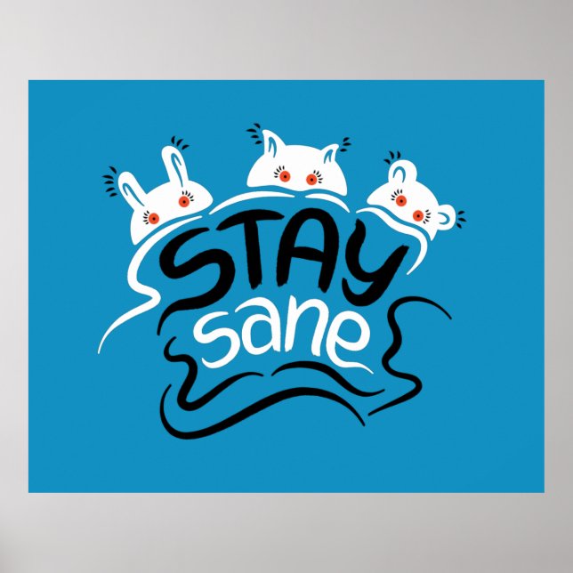 Póster Stay Sane Funny Madness Typography (Frente)