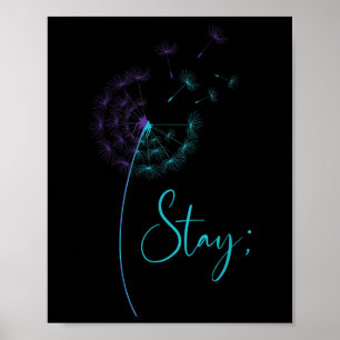 Póster Stay Semicolon Verde azulado y amp; Suicidio de Da