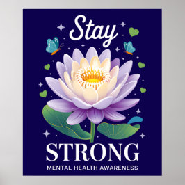 Póster Stay Strong – Mental Health Awareness Wellness Sup