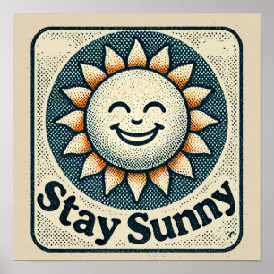 Póster Stay Sunny Happy Sunshine