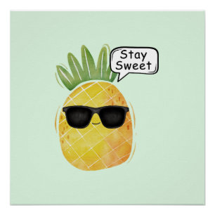 Póster Stay Sweet Pineapple Personalizado Fun