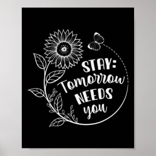 Póster Stay Tomorrow Necesita un premio para la prevenció