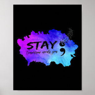 Póster Stay Tomorrow Necesita un premio para la prevenció