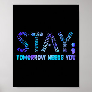 Póster Stay Tomorrow Necesita un premio para la prevenció