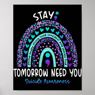 Póster Stay Tomorrow Need tu conciencia sobre el suicidio