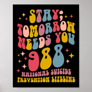 Póster Stay Tomorrow Te Necesita Conocimientos De Salud M