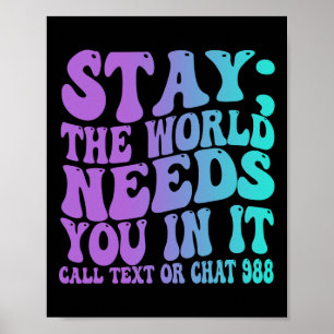 Póster Stay Tomorrow Te necesita la prevención del suicid