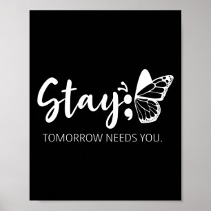 Póster Stay Tomorrow Te Necesita Semicolon Mental Health
