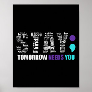 Póster Stay Tomorrow Te Necesita Semicolon Suicide Preven