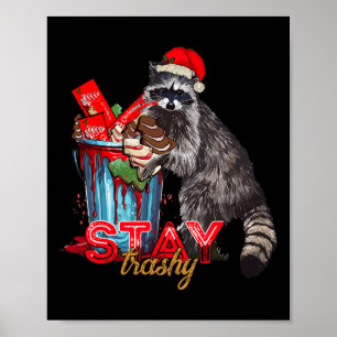 Póster Stay Trashy Navidades Raccoon Funny Matching Famil