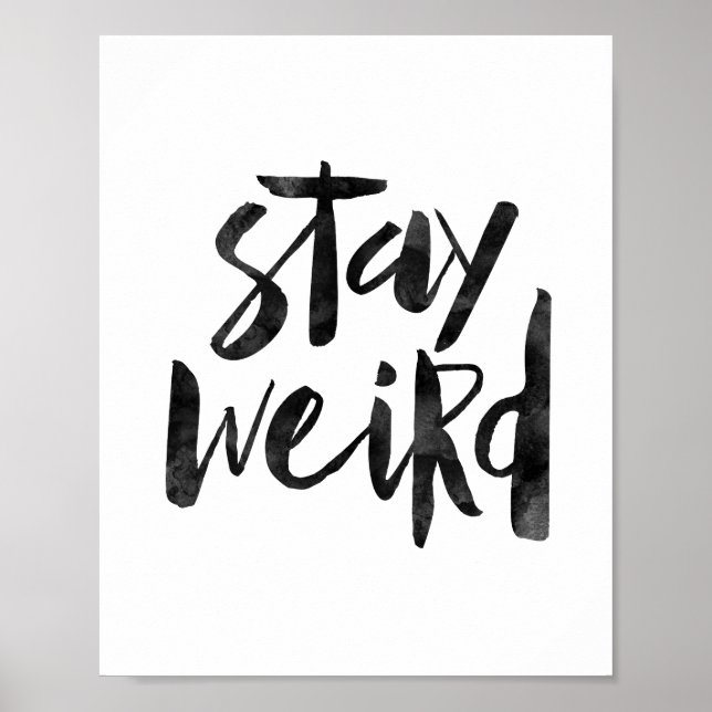 Póster Stay Weird (Frente)
