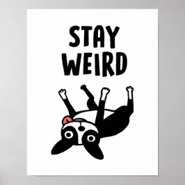 Póster Stay Weird Boston Terrier Funny Dog