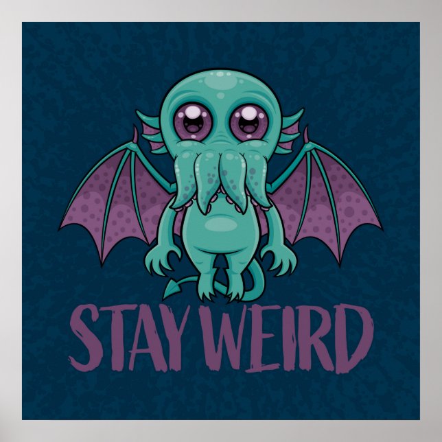 Póster Stay Weird Cute Cthulhu Monster (Frente)