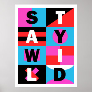 Póster Stay Wild
