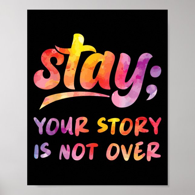 Póster Stay Your Story Is Not Over Mental Health Suicide  (Frente)
