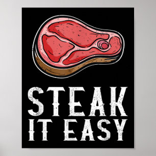 Póster Steak It Easy Funny Bbq Barbecue Fumador de carne 