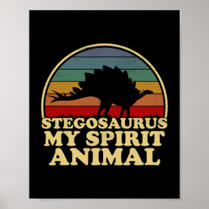 Póster Stegosaurus My Spirit Animal Dinosaur Lover