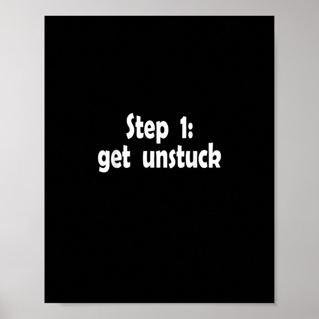 Póster Step Get Unstuck Inspiration Ship Stuck Motivation (Frente)