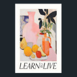 Póster Still Life Fruit Print Learn to Live Quote, Modern<br><div class="desc">Still Life Fruit Print Learn to Live Quote,  Modern Kitchen Decor

Vintage Poster,  Japanese Art,  Exhibition Poster,  Art Print,  Wall Decor,  Mid Century Modern,  Bauhaus Print,  Minimalist Wall Art,  Home Office Decor,  Housewarming Gift,  Gallery Wall Set,  Retro Wall Art,  Botanical Print</div>