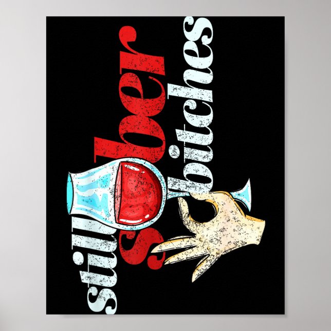 Póster Still Sober Es _ Funny Sobriety Celebration Gift  (Frente)
