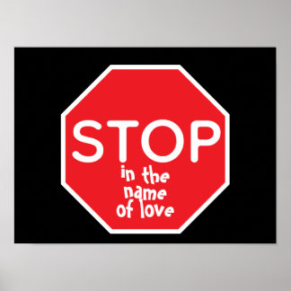 Póster STOP in the name of love