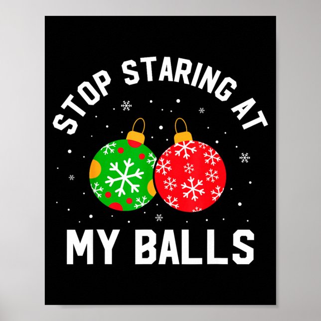 Póster Stop Staring At My Funny Dirty Christmas Adult Hum (Frente)