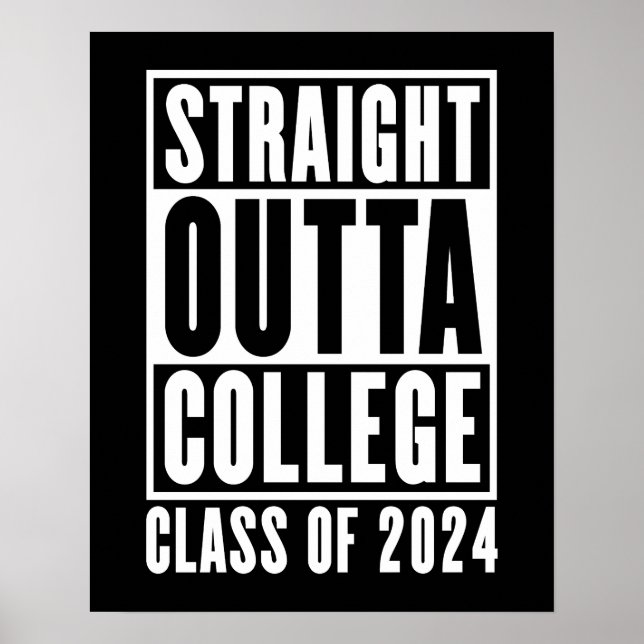 Póster Straight Outta College Clase de 2024 (Frente)