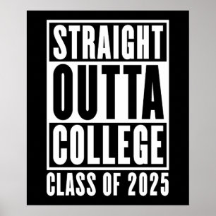 Póster Straight Outta College Clase de 2025