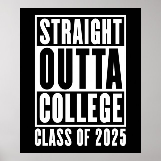 Póster Straight Outta College Clase de 2025 (Frente)