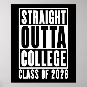 Póster Straight Outta College Clase de 2026