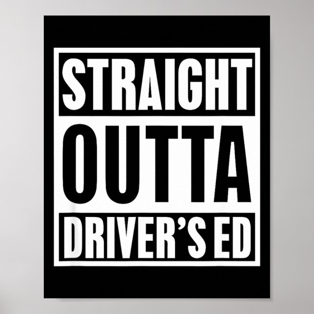 Póster Straight Outta Driver's Ed Funny New Driver  (Frente)
