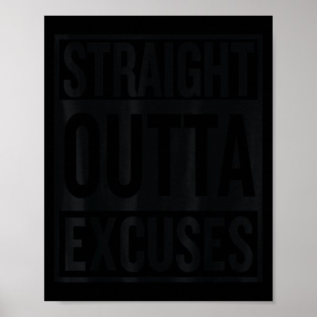 Póster Straight Outta Excuses Block Style Better Self Mot (Frente)