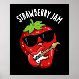 Póster Strawberry Jam Funny Fruit Pun Dark BG