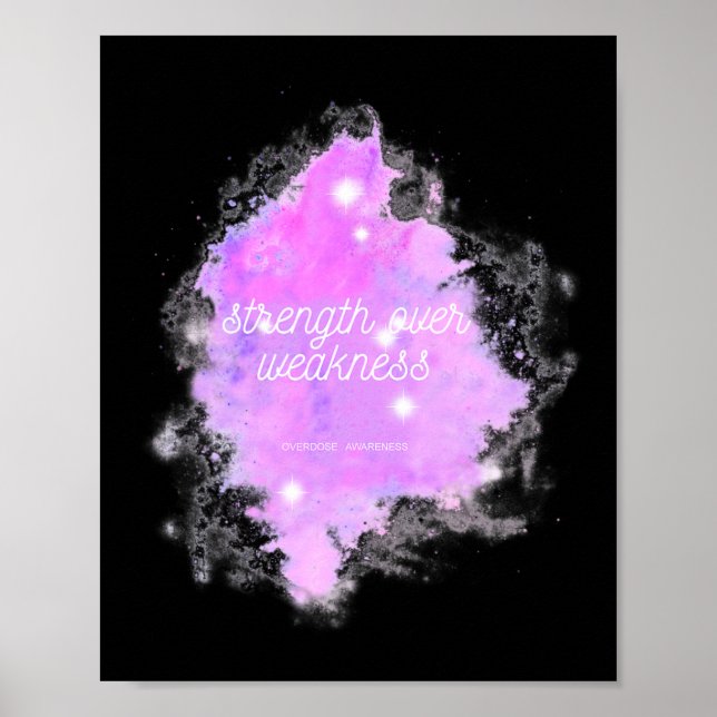 Póster Strength Over Weakness Galaxy - Overdose Awareness (Frente)