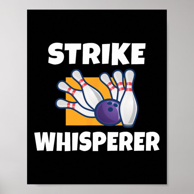Póster Strike Whisperer Bowling Team Bowler (Frente)