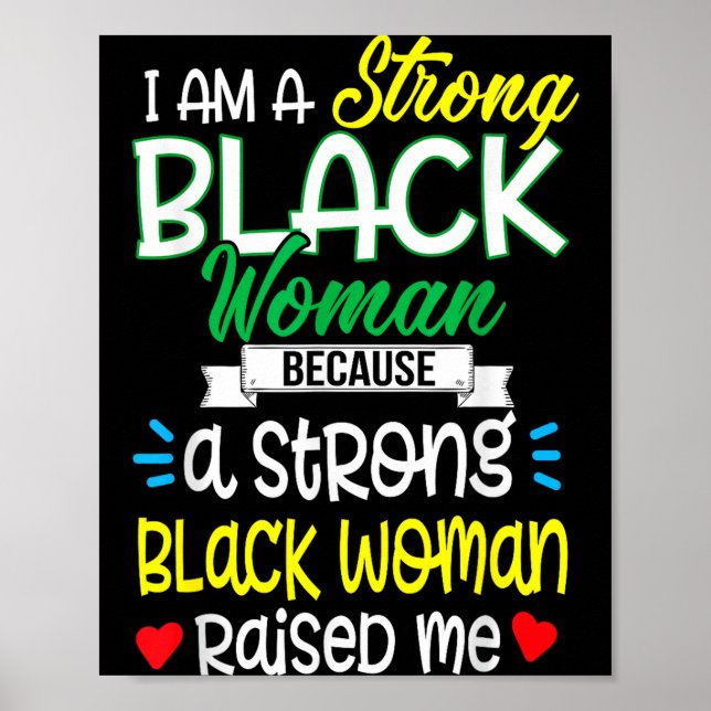 Póster Strong Black Woman Raised Me Girl Melanin Tee Chri (Frente)