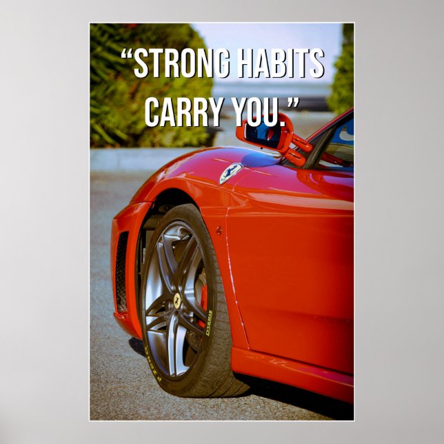 Póster Strong Habits Carry You Quote Poster (Frente)