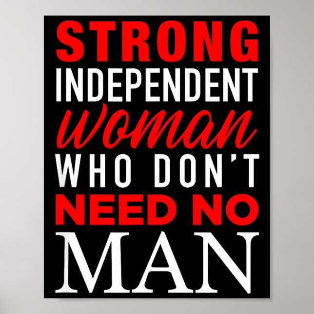Póster Strong Independent Woman Who Don't Need No Man - F (Frente)