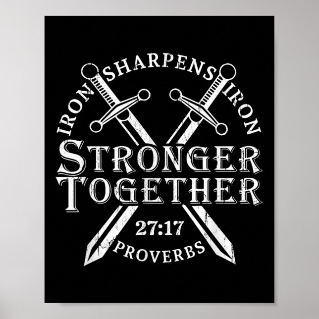 Póster Strongers Together Iron Sharpens Iron Proverbs 27_ (Frente)