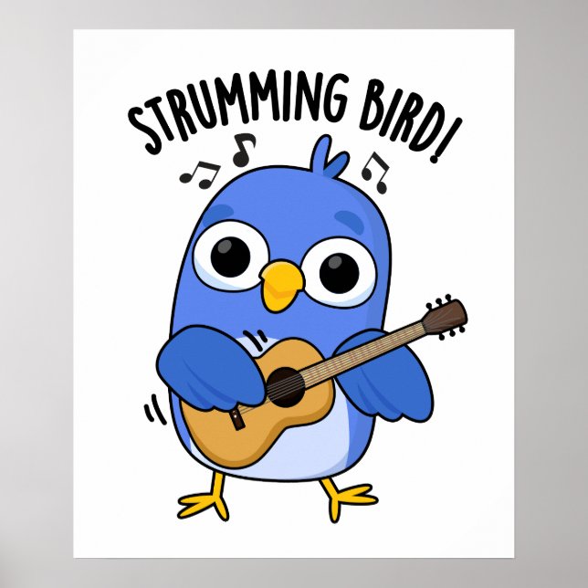 Póster Strumming Bird Funny Animal Pun (Frente)
