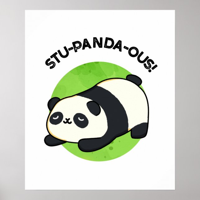 Póster Stu-panda-ous Gracioso Animal Panda Pun (Frente)