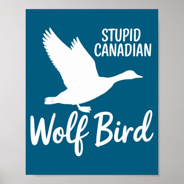 Póster Stud Canadian Wolf Bird Funny  (Frente)