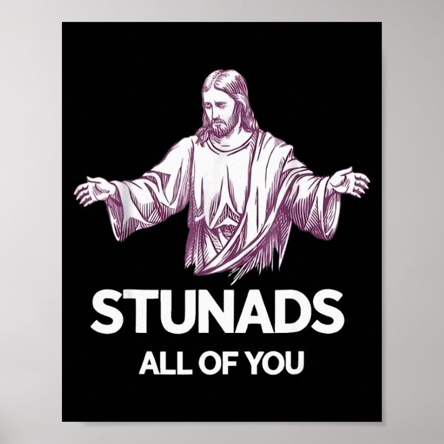 Póster Stunads All Of You Funny Jesus  (Frente)