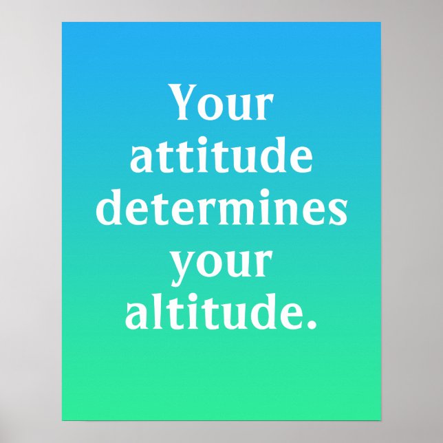 Póster Su actitud determina su Poster de altitud (Frente)