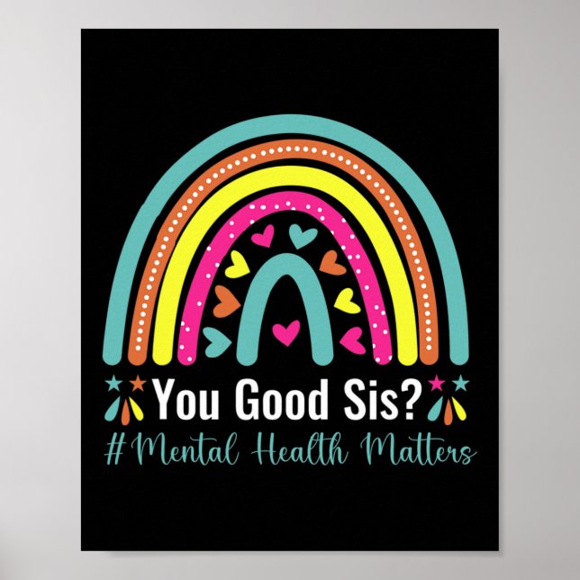 Póster Su Buena Sis La Salud Mental Importa La Conciencia (Frente)